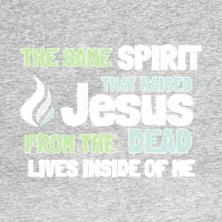 Holy Spirit Jesus Resurrection Power Easter Green Letters T-Shirt